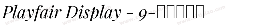 Playfair Display - 9字体转换